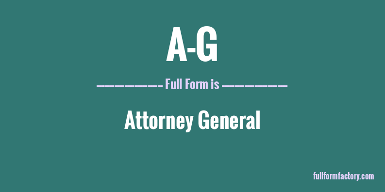 a-g-full-form