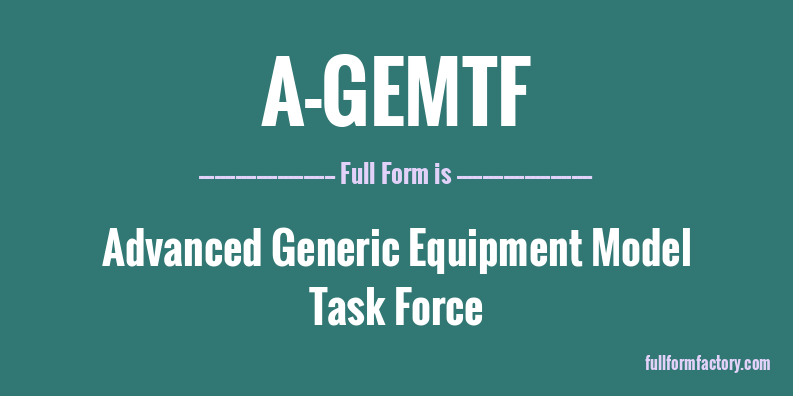 a-gemtf-full-form