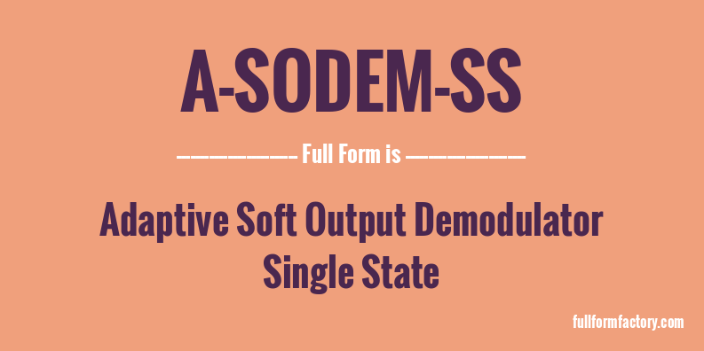 a-sodem-ss-full-form