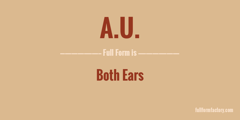 a.u.-full-form