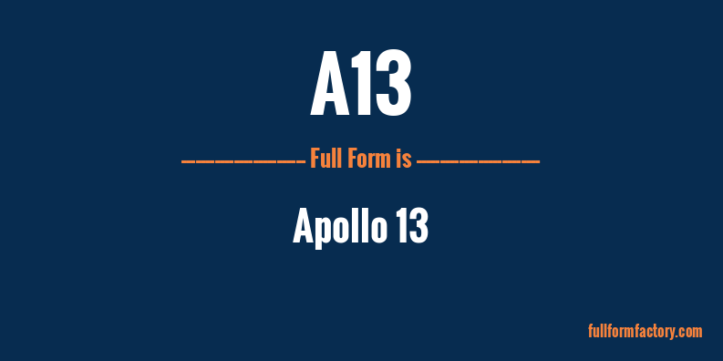 a13-full-form