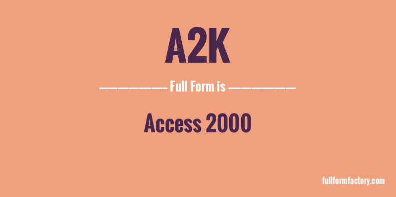 a2k-full-form