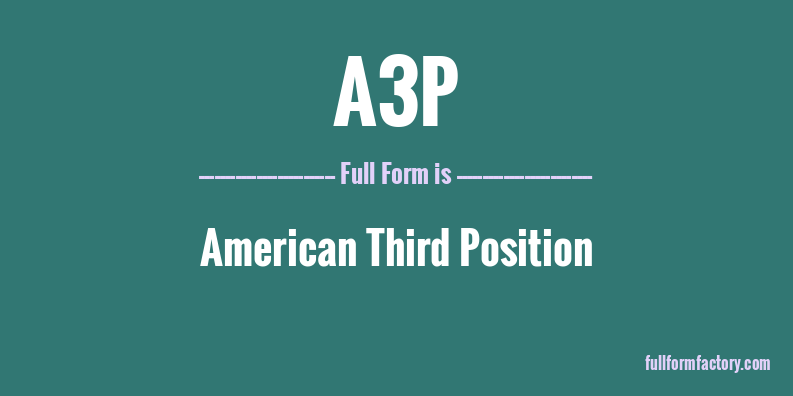 a3p-full-form