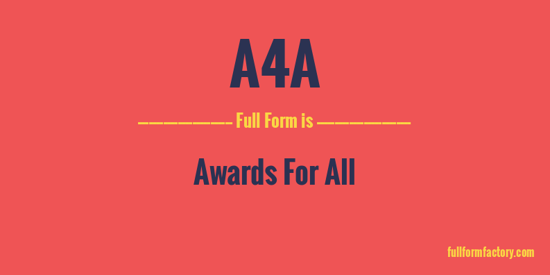 a4a-full-form