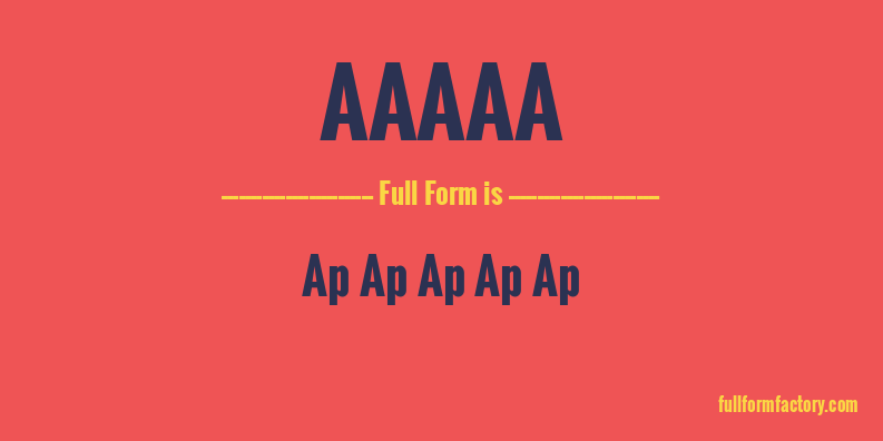 aaaaa-full-form