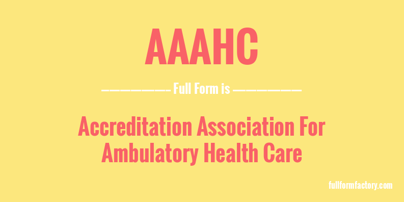 aaahc-full-form