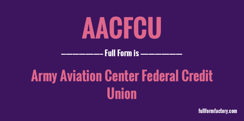 aacfcu-full-form