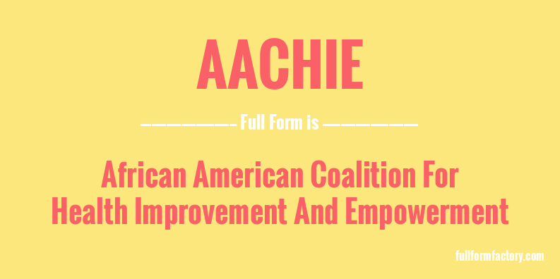 aachie-full-form