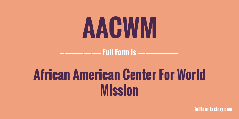 aacwm-full-form