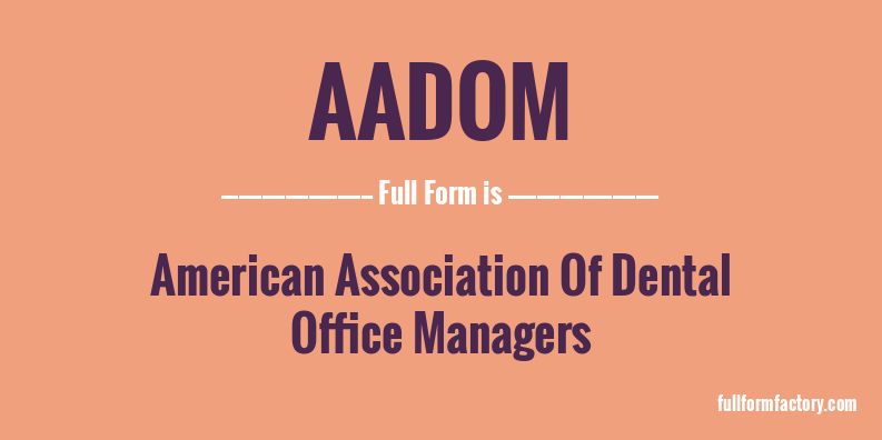 aadom-full-form