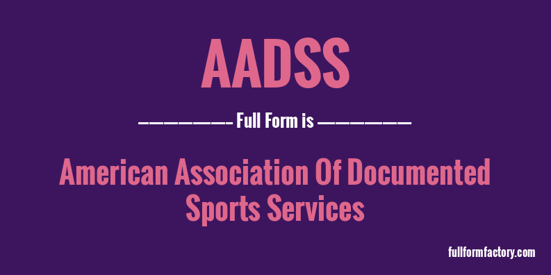 aadss-full-form