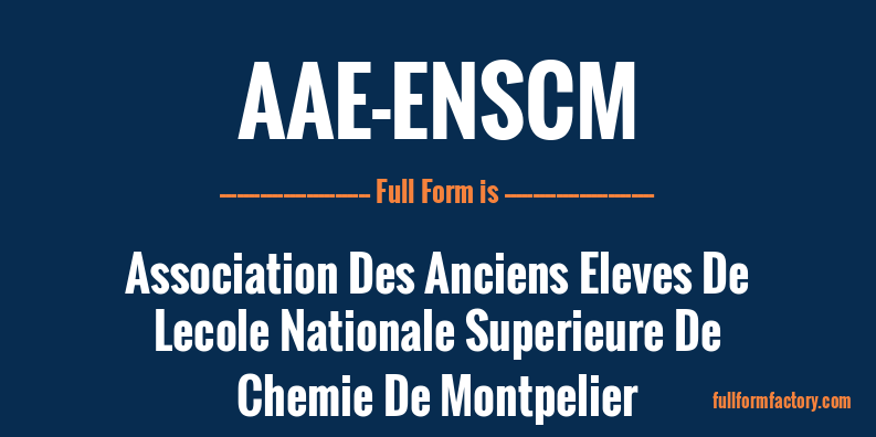 aae-enscm-full-form