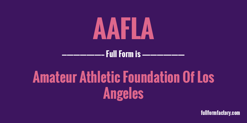 aafla-full-form