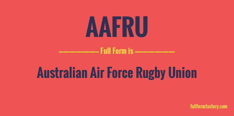 aafru-full-form