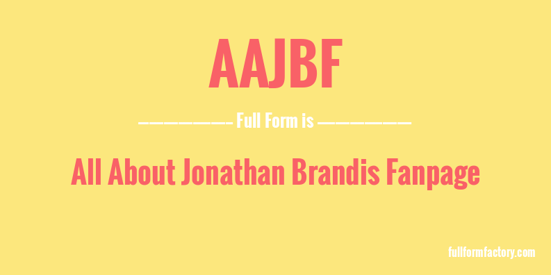 aajbf-full-form