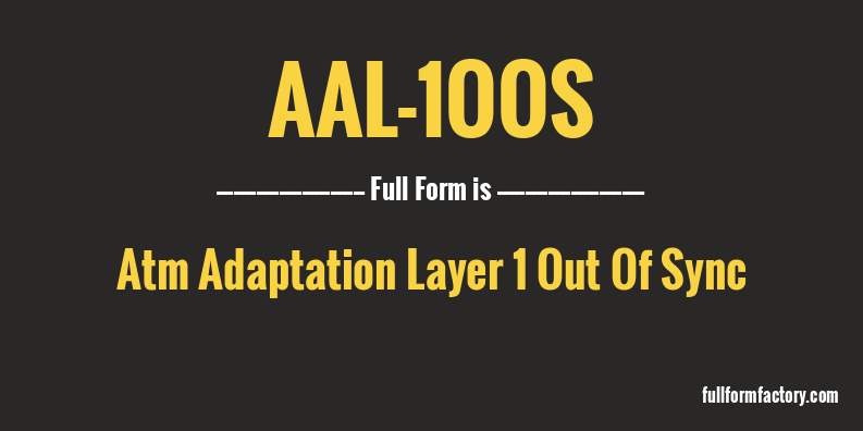 aal-1oos-full-form