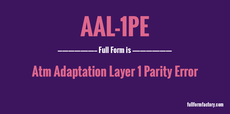 aal-1pe-full-form