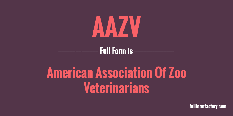 aazv-full-form