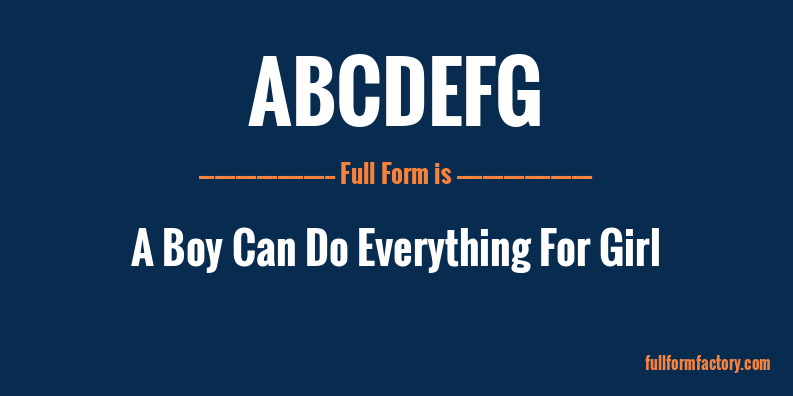 ABCDEFG Abbreviation & Meaning - FullForm Factory