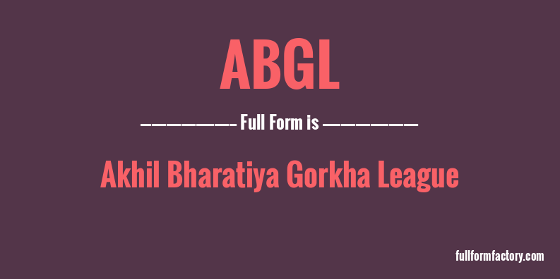 abgl-full-form