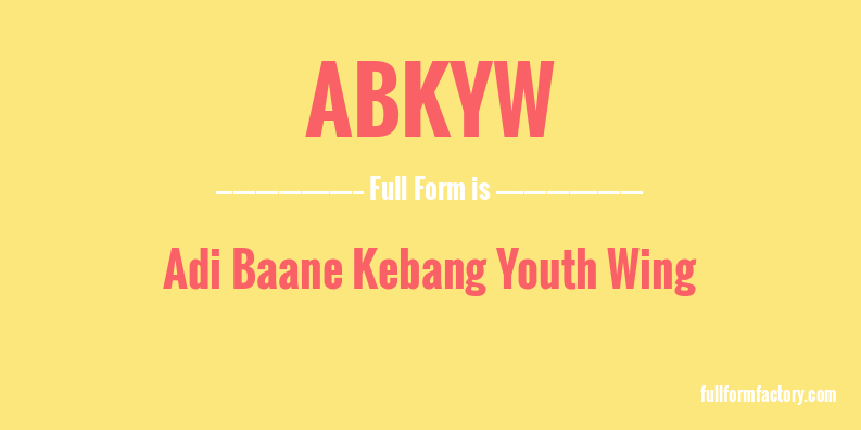 abkyw-full-form