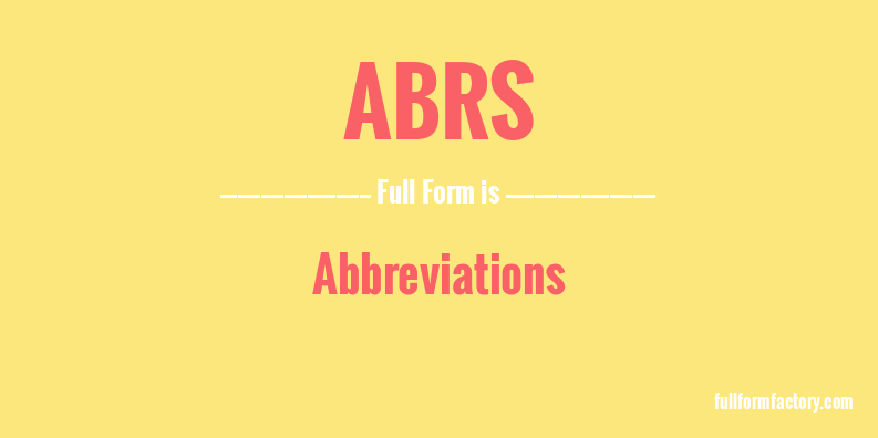 abrs-full-form
