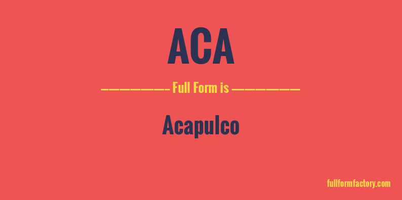 aca-full-form