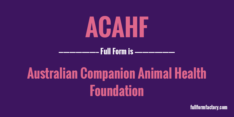 acahf-full-form