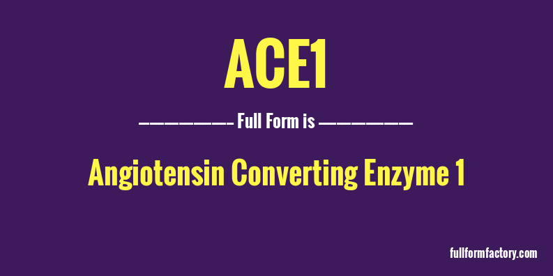 ace1-full-form