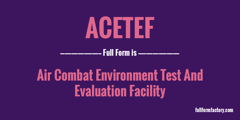 acetef-full-form