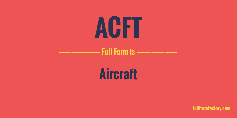 acft-full-form