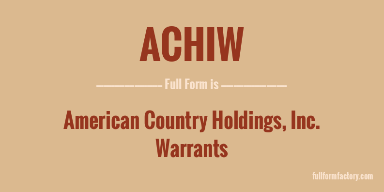 achiw-full-form