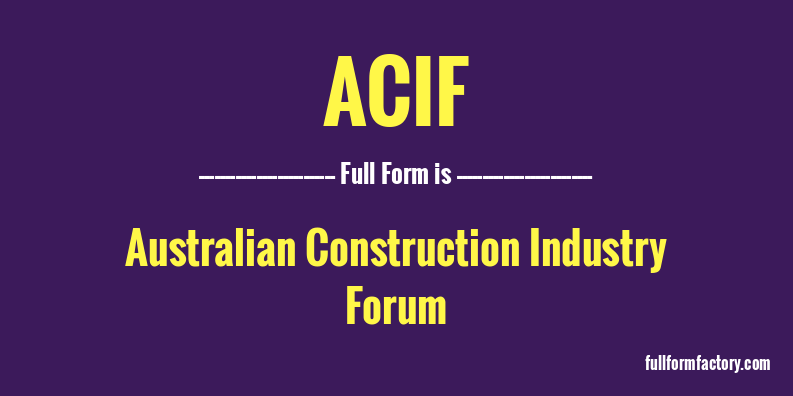 acif-full-form