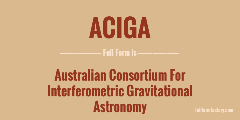 aciga-full-form