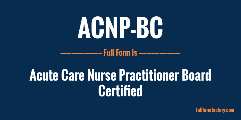 acnp-bc-full-form