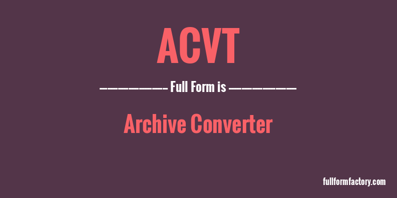 acvt-full-form