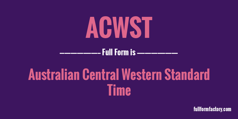 acwst-full-form