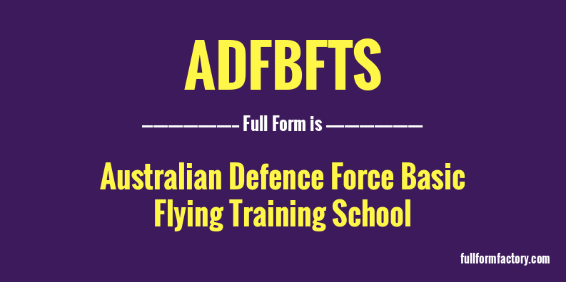 adfbfts-full-form
