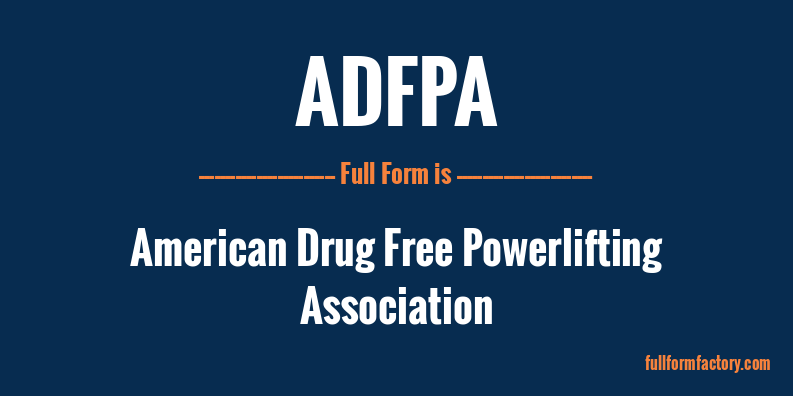 adfpa-full-form