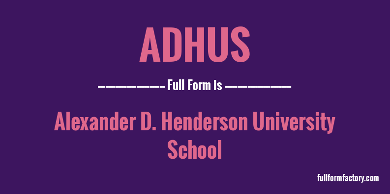 adhus-full-form