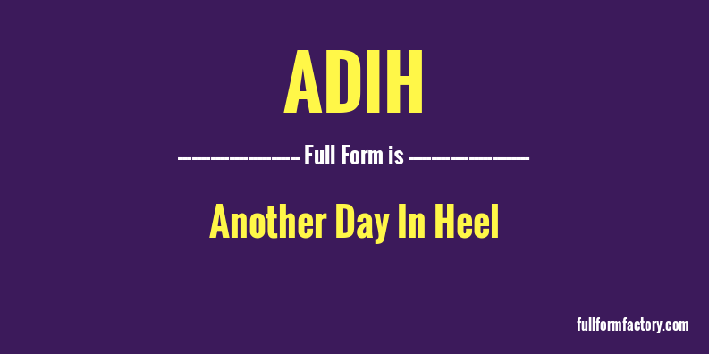 adih-full-form