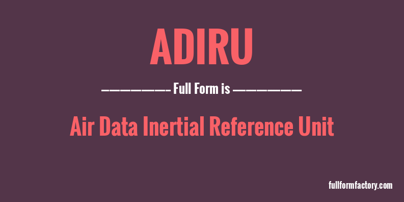 adiru-full-form