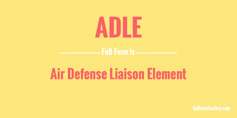 adle-full-form