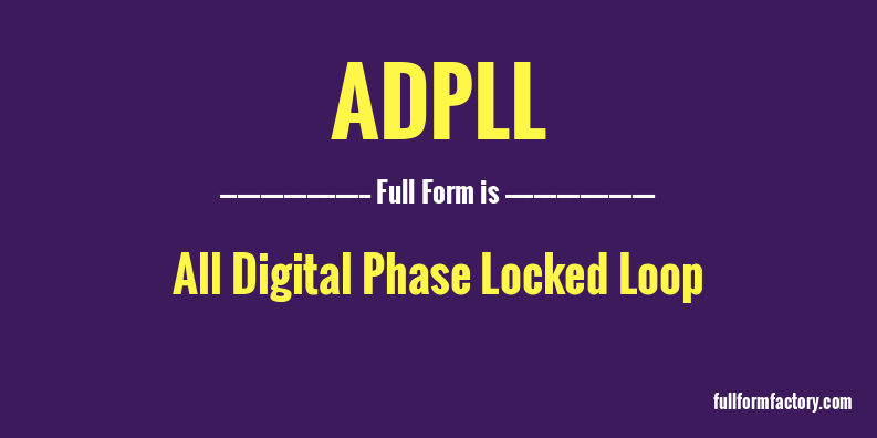 adpll-full-form