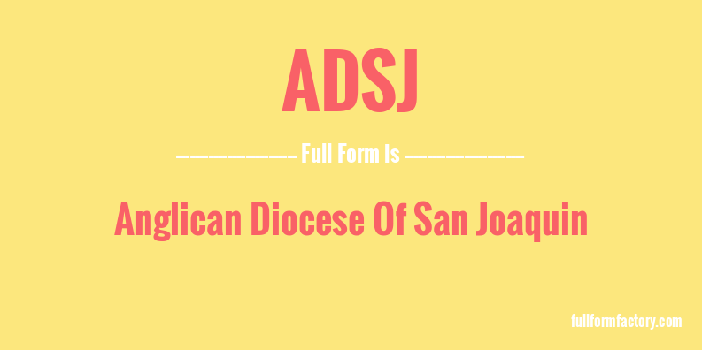 adsj-full-form