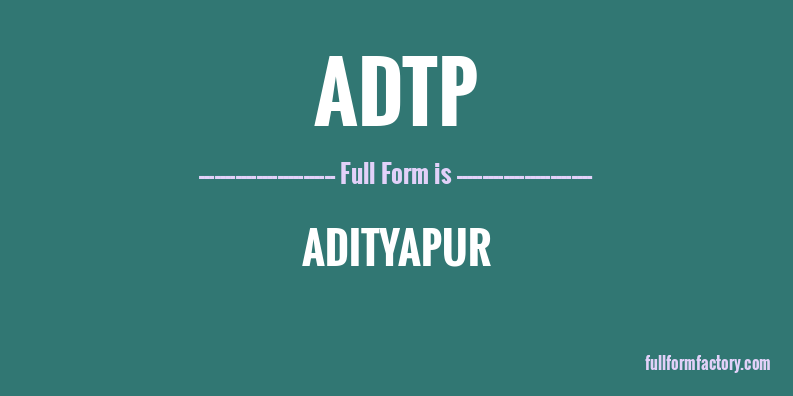 adtp-full-form