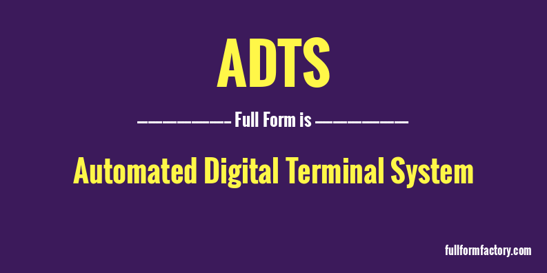 adts-full-form