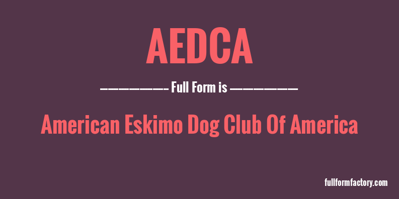 aedca-full-form