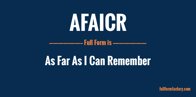 afaicr-full-form