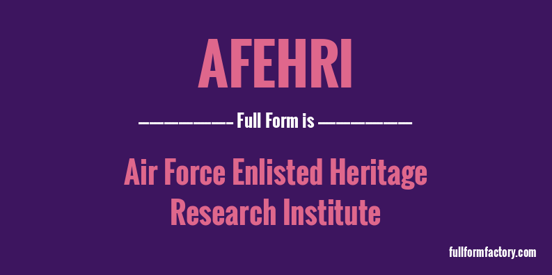 afehri-full-form